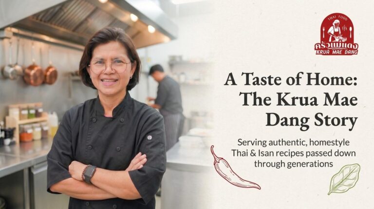 A woman in a chef's coat stands in a commercial kitchen. Text reads: "Krua Mae Dang Story—A Taste of Home. Serving authentic, homestyle Thai & Isan recipes passed down through generations.